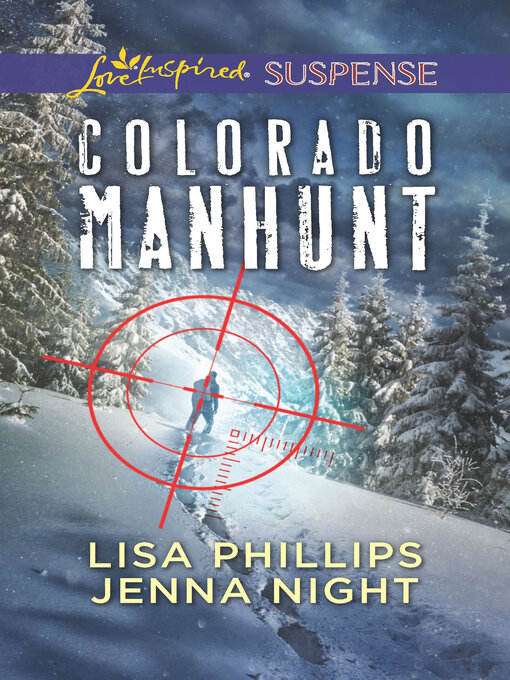 Title details for Colorado Manhunt by Lisa Phillips - Available